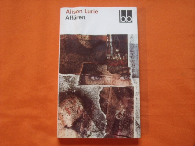 Lurie, Alison  Affären. Eine transatlantische Liebesgeschichte. 