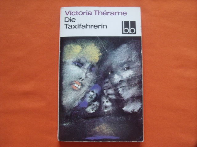 Thérame, Victoria  Die Taxifahrerin 