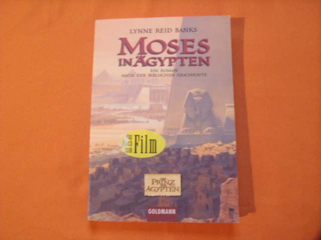 Banks, Lynne Reid  Moses in Ägypten. Ein Roman nach der biblischen Geschichte.  