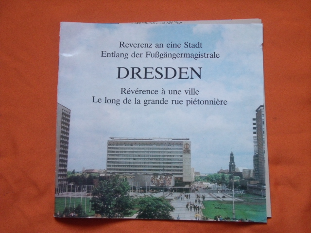 Dresden-Information (Hrsg.)  Dresden. Reverenz an eine Stadt. Entlang der Fußgängermagistrale.  