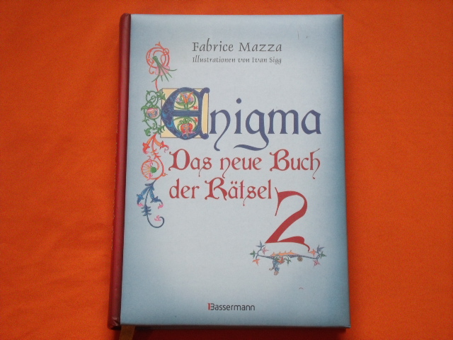 Mazza, Fabrice  Enigma 2. Das neue Buch der Rätsel. 