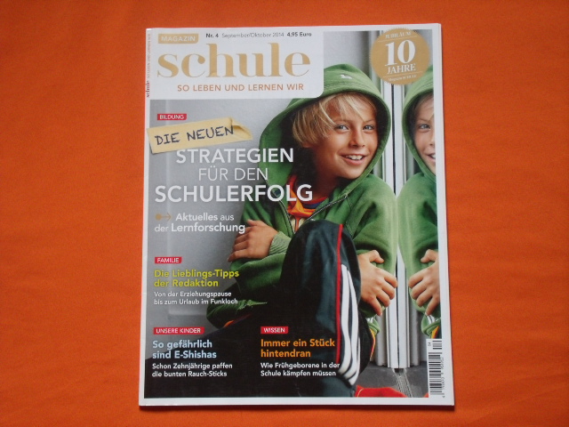   Magazin Schule. So leben und lernen wir. Nr. 4. September/Oktober 2014. 
