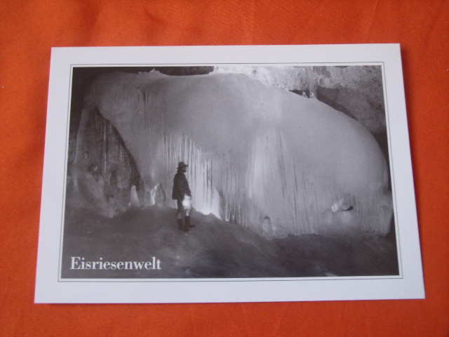   Postkarte: Eisriesenwelt bei Werfen, Sbg. Die größte Eishöhle der Welt. Eisorgel.  