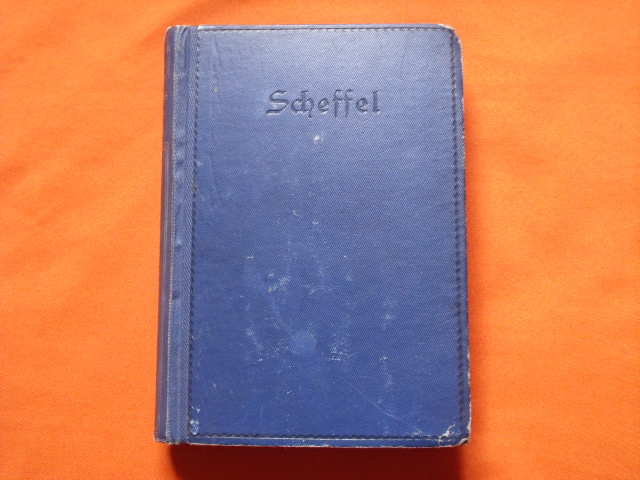 Franke, Johannes (Hrsg.)  Joseph Victor von Scheffels sämtliche Werke 