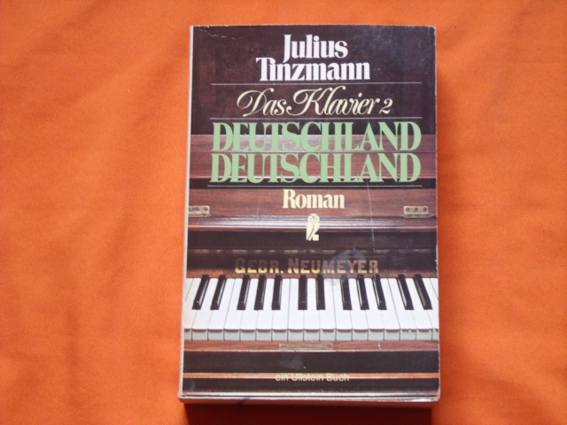 Tinzmann, Julius  Das Klavier. Band 2: Deutschland, Deutschland.  