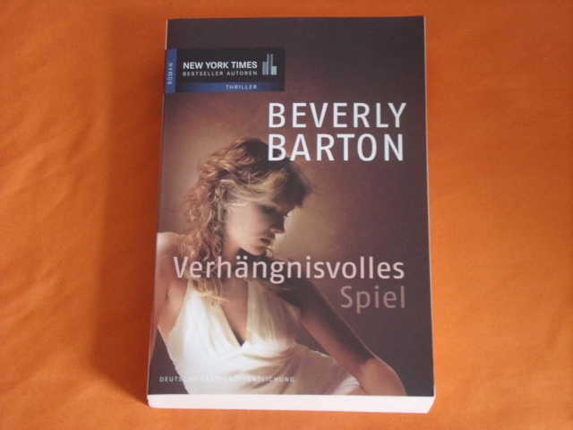 Barton, Beverly  Verhängnisvolles Spiel 