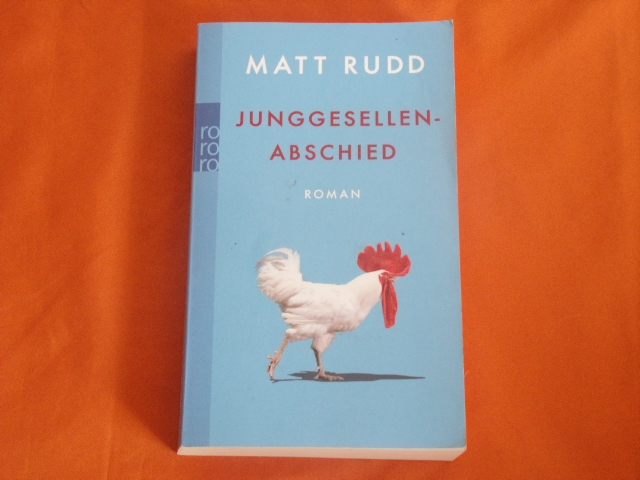 Rudd, Matt  Junggesellenabschied 