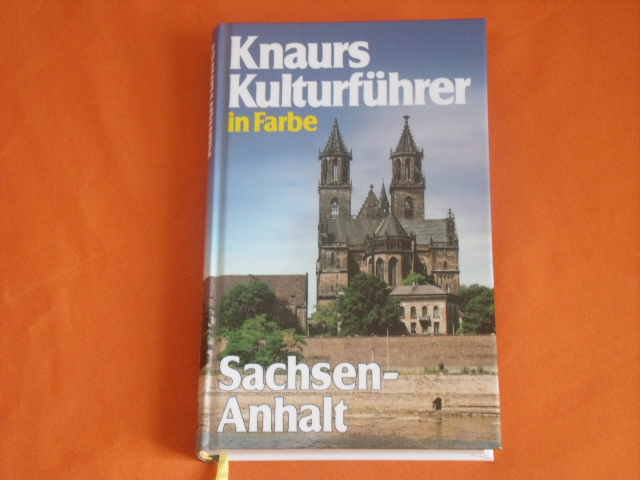 Mehling, Marianne (Hrsg.)  Knaurs Kulturführer in Farbe: Sachsen-Anhalt 