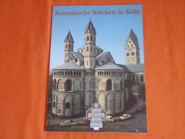 Schlieter, Erhard (Hrsg.)  Romanische Kirchen in Köln 
