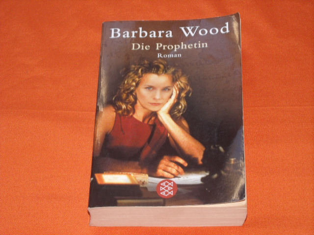 Wood, Barbara  Die Prophetin 