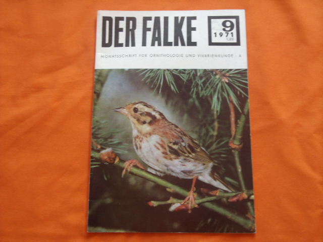   Der Falke. Monatsschrift für Ornithologie und Vivarienkunde. Ausgabe A. Jahrgang 18, 1971. Heft 9. 