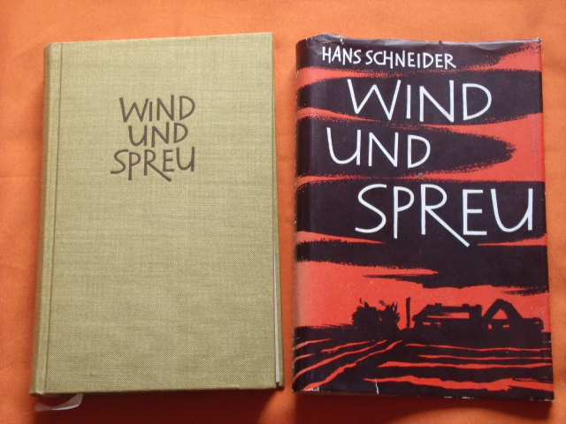 Schneider, Hans  Wind und Spreu 