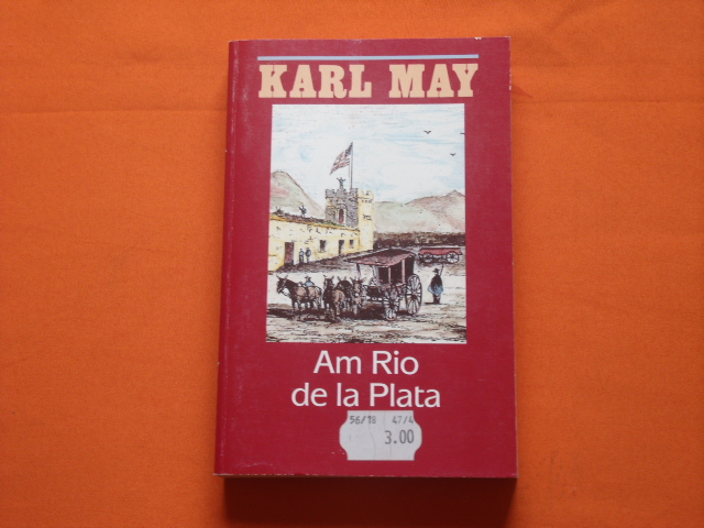 May, Karl  Am Rio de la Plata 
