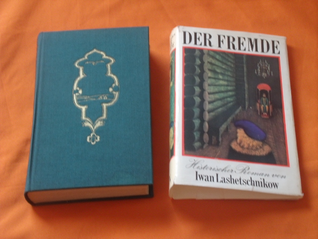 Lashetschnikow, Iwan  Der Fremde. Historischer Roman.  