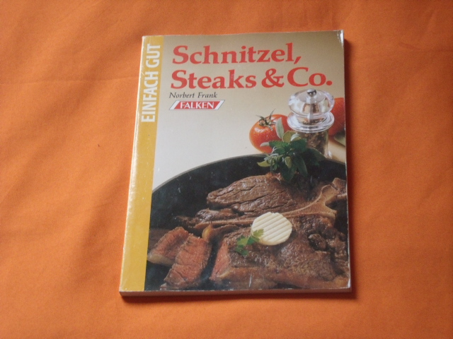 Frank, Norbert  Schnitzel, Steaks & Co. 