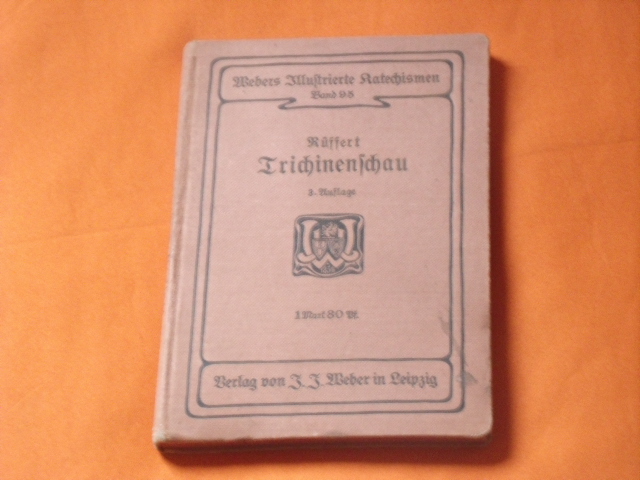 Rüffert, F. W.  Katechismus der Trichinenschau 