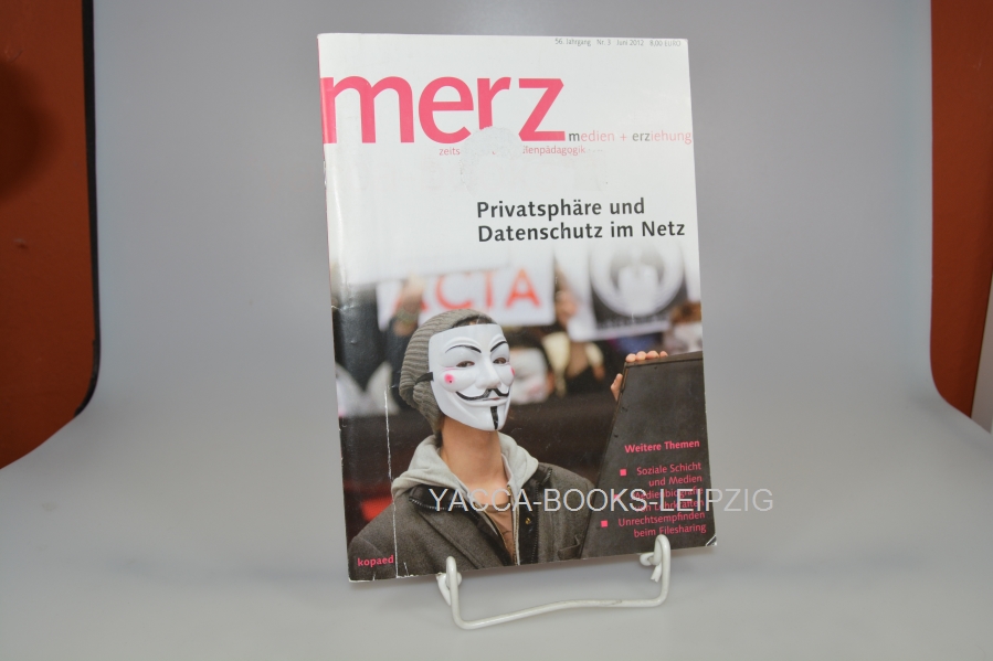 Diverse, Diverse  Merz. Zeitschrift für Medienpädagogik / Nr. 3 / Juni 2012 Privatsphäre und Datenschutz im Netz / Merz Medien + Erziehung 