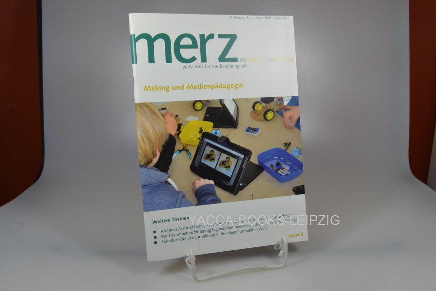 Diverse, Diverse  Merz. Zeitschrift für Medienpädagogik / Nr. 4 / August 2019 Making und Medienpädagogik / Merz Medien + Erziehung 