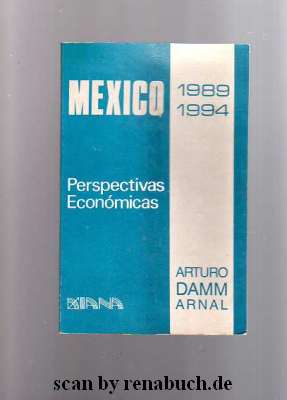 Arturo Damm Arnal:  Mexico 1989 1994 