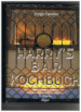Arrigo Cipriani Christopher Balker     Harrys Bar Kochbuch Die schönsten Rezepte aus dem legendären Restaurant in Venedig ( Harry`s Barkochbuch Bar-Kochbuch ) 