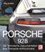 Jörg Austen  Porsche 928 Die technische Dokumentation des Transaxle-Achtzylinders 