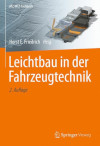 Horst E. Friedrich  Horst E. Friedrich Leichtbau in der Fahrzeugtechnik 