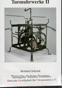Bernhard Schmidt  Turmuhrwerke  II  ( 2 ) 