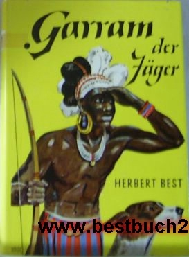 Best, Herbert  Garram der Jäger,Textzeichnungen v. Hanns Waltenberger 