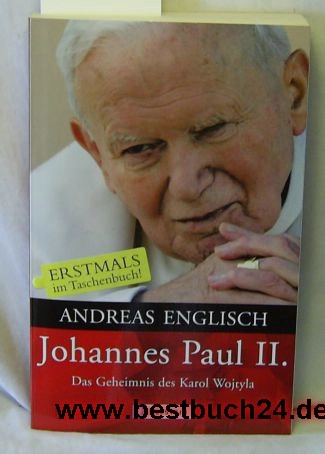 Englisch, Andreas / Roques  Konvolut: 7 Bücher über Johannes Paul II. : 1. das Geheimnis des Karol Wojtyla,2. Die Schwelle der Hoffnung überschreiten 