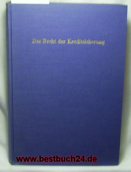 Dr. Scholz, Hellmut  Das  Recht der Kreditsicherung : Ein Handbuch für die Praxis 