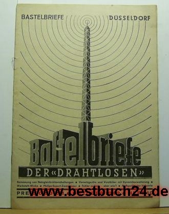   Bastelbriefe der Drahtlosen Heft 10; Oktober 1942;,Bauanleitungen 