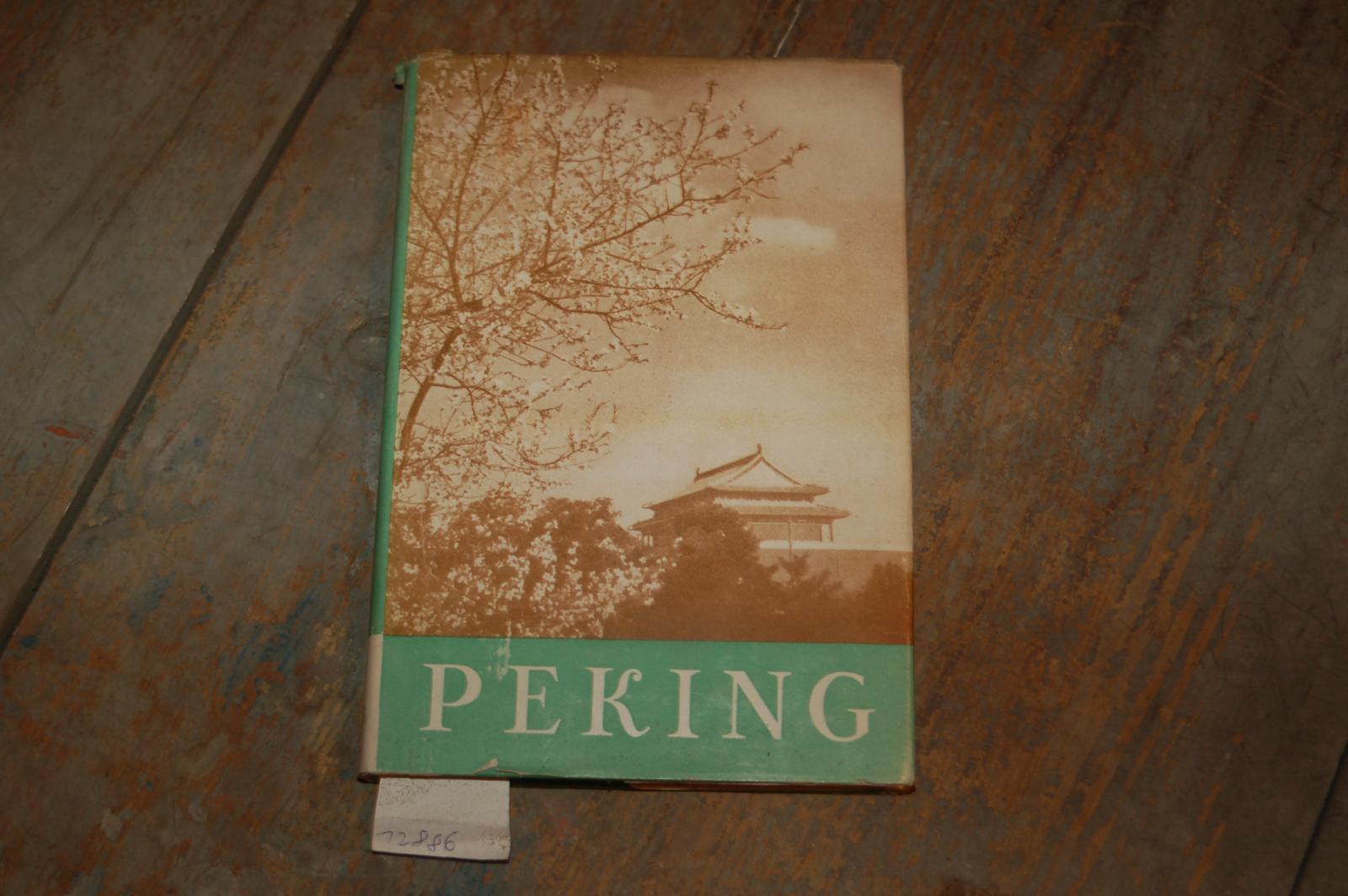 "."  Peking A tourist guide 