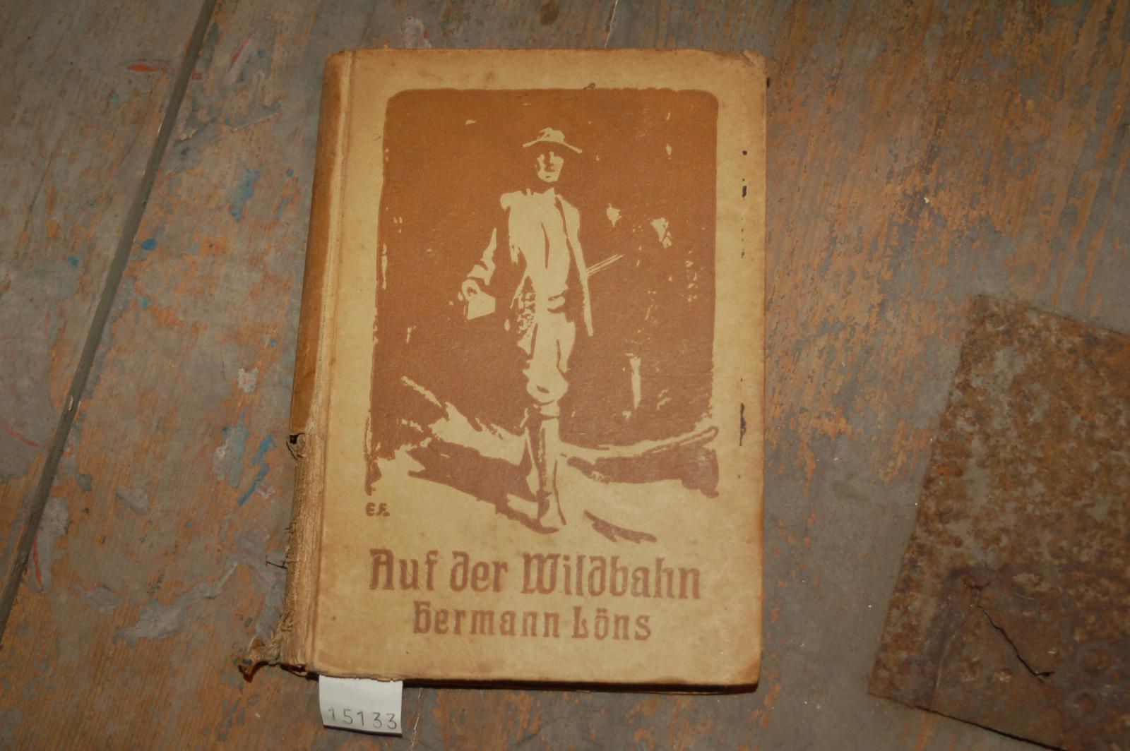 Löns Hermann  Auf der Wildbahn  Jagdschilderungen 