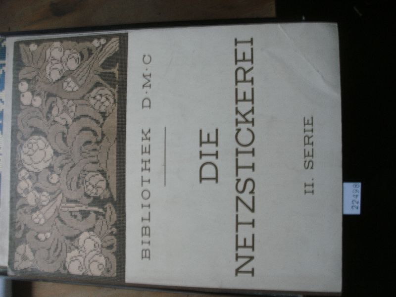 Th de Dillmont  Die Netzstickerei (2.Serie) 