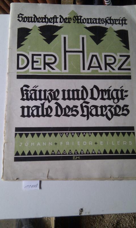 Sonderheft  Der Harz Käuze und Originale des Harzes 