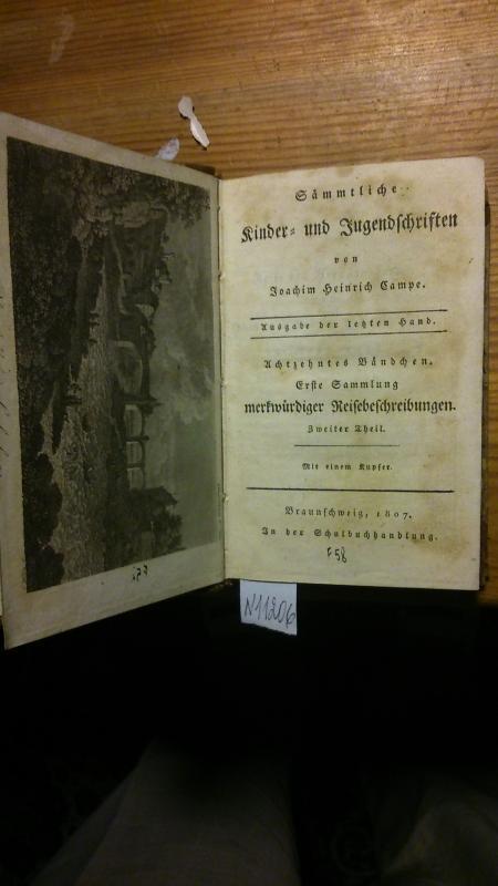 Campe Heinrich Joachim  Sämtmtliche Kinder- und Jugendschriften. 18 Band. Reise des Herausgebers von Hamburg bis in die Schweiz im Jahr 1785. 