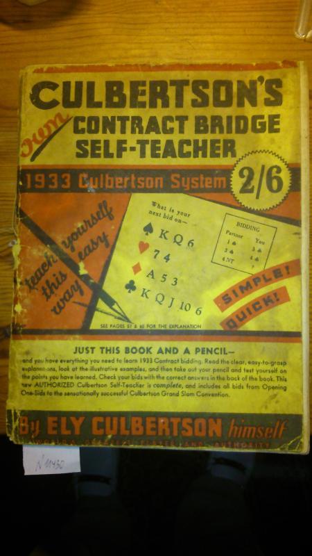 Culbertson, Ely  Culbertson's Own Contract Bridge Self-Teacher 