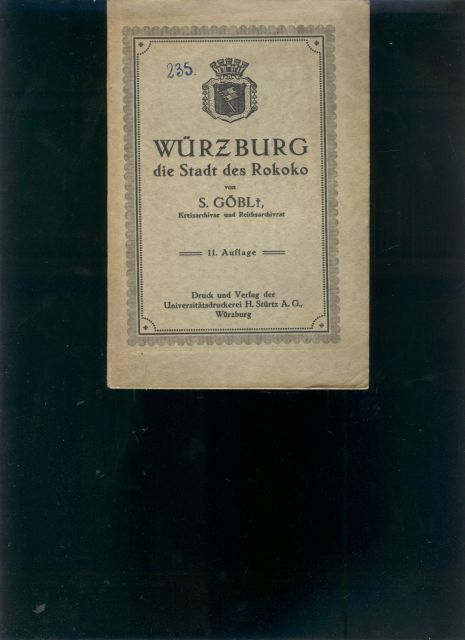S. Göbl  Würzburg  die Stadt des Rokoko 