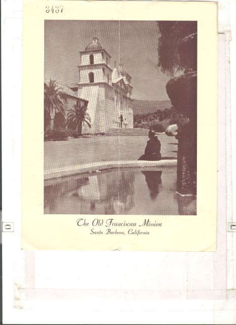 "."  The Old Franciscan Mission Santa Barbara California 
