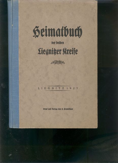 "."  Heimatbuch der beiden Liegnitzer Kreise 
