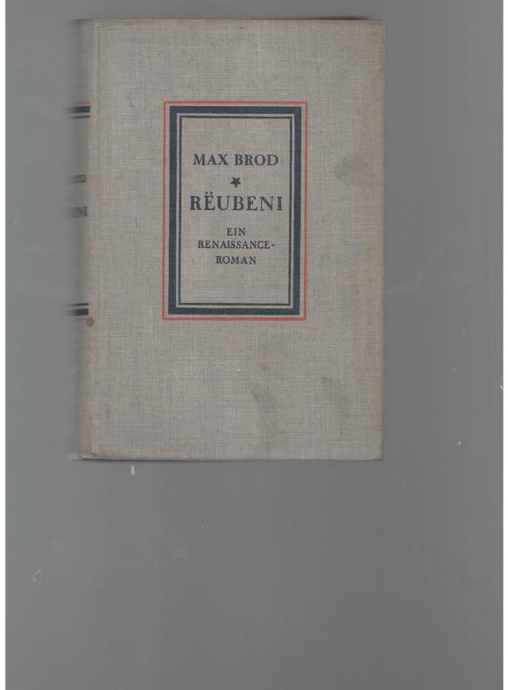 Max Brod  Reubeni  Fürst der Juden   Ein Renaissanceroman 