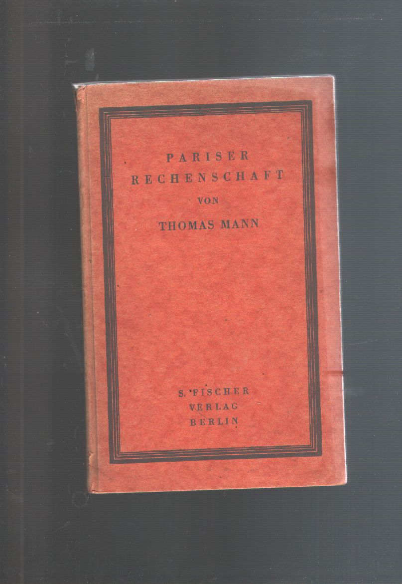 Thomas Mann  Pariser Rechenschaft 