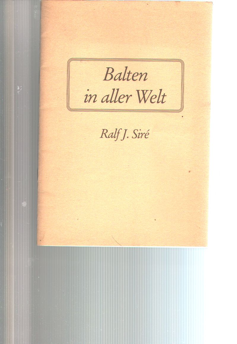 Ralf J. Sirè   Balten in aller Welt   