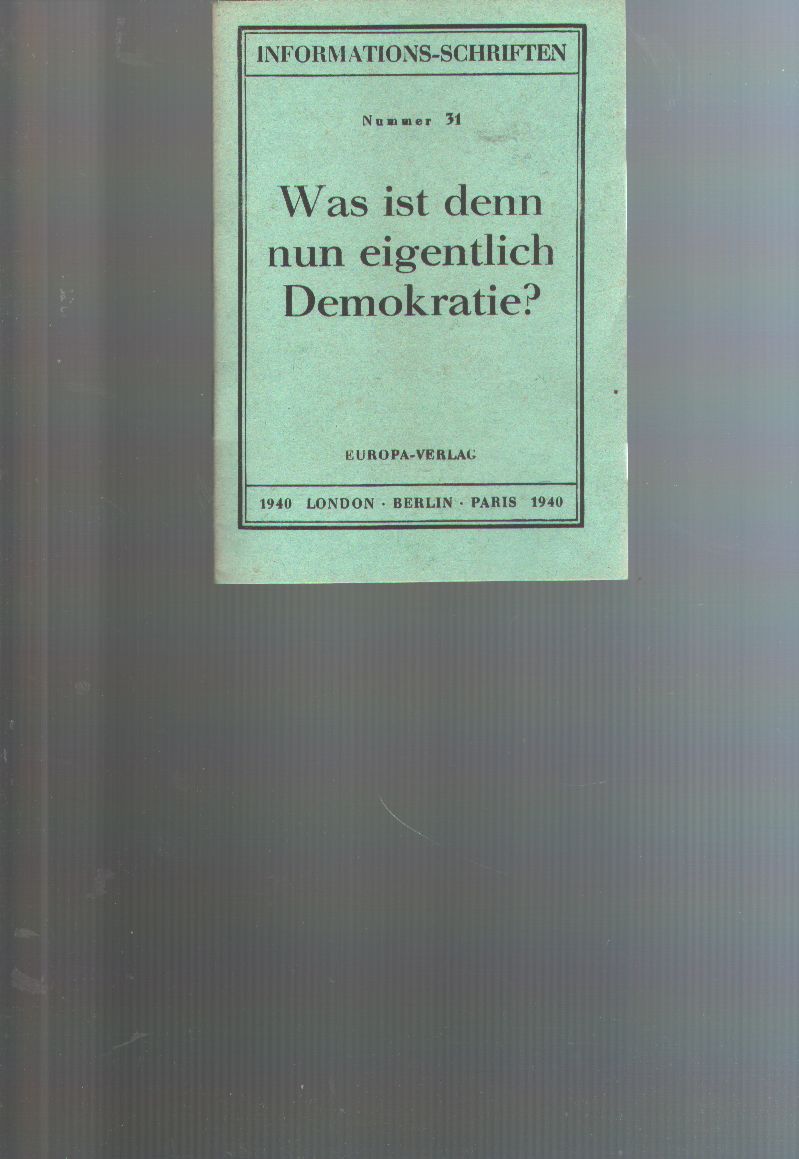 Fritz Ibrügger  Was ist denn nun eigentlich Demokratie? 