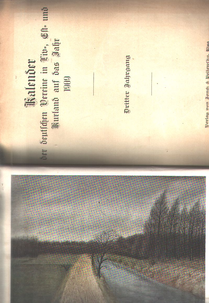 "."  Kalender der deutschen Vereine in Liv- Est- und Kurland auf das Jahr 1909 