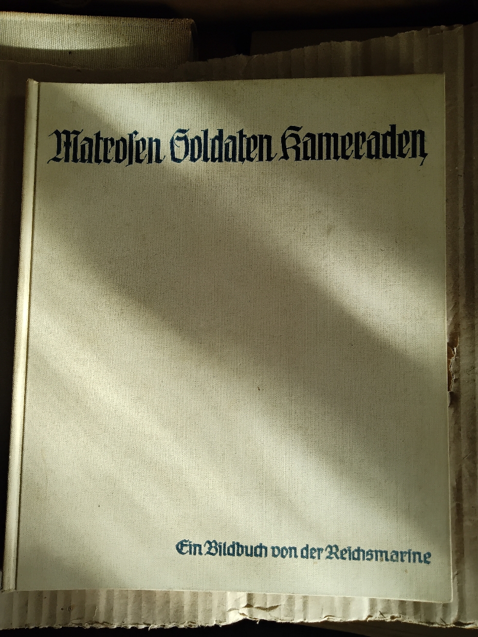 Burchartz, Max und Edgar Zeller  Matrosen, Soldaten, Kameraden - Ein Bildbuch von der Reichsmarine 