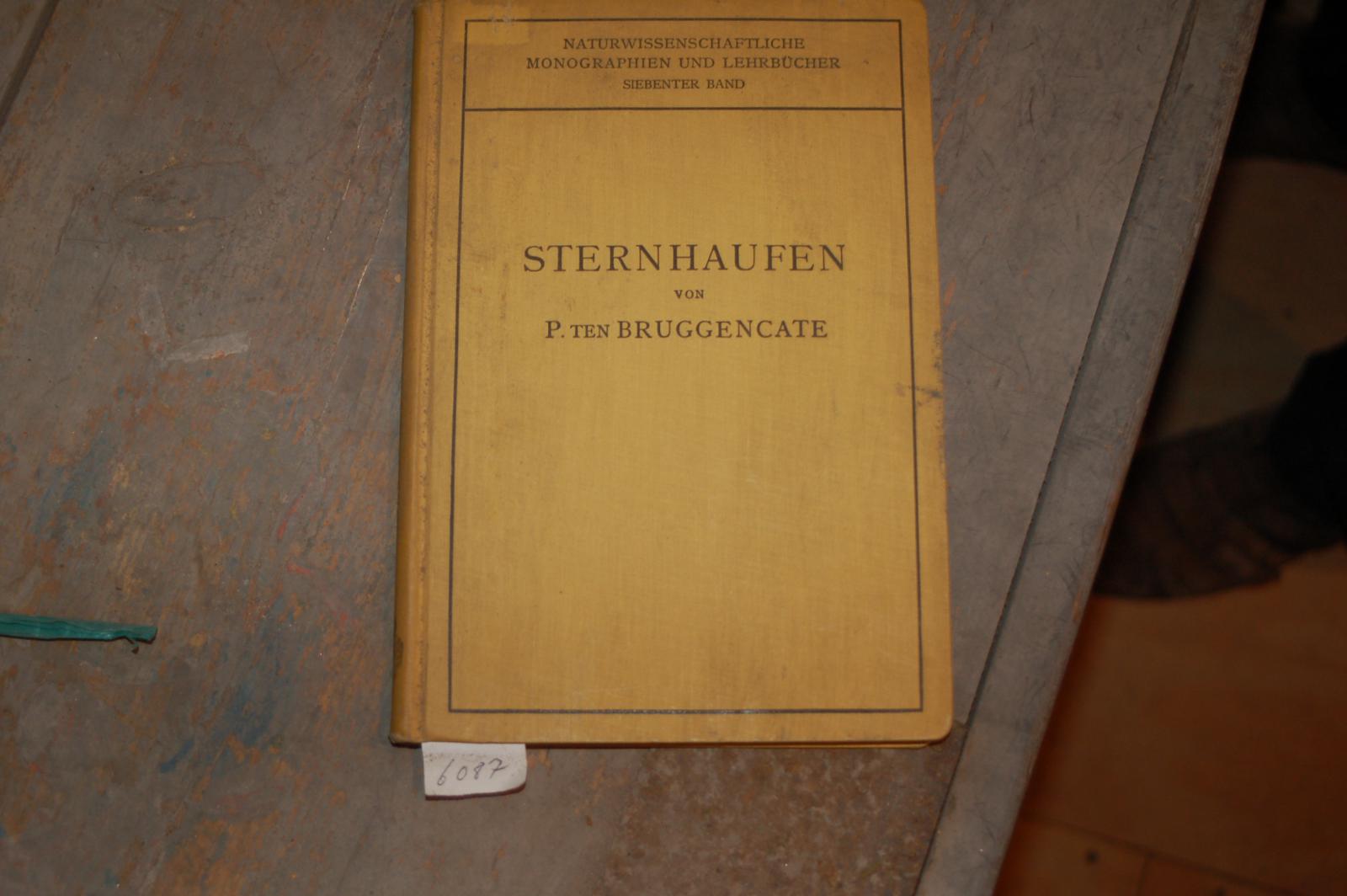 Bruggencate  Sternhaufen (Naturwiss. Monographien und Lehrbücher 7. Bd.) 