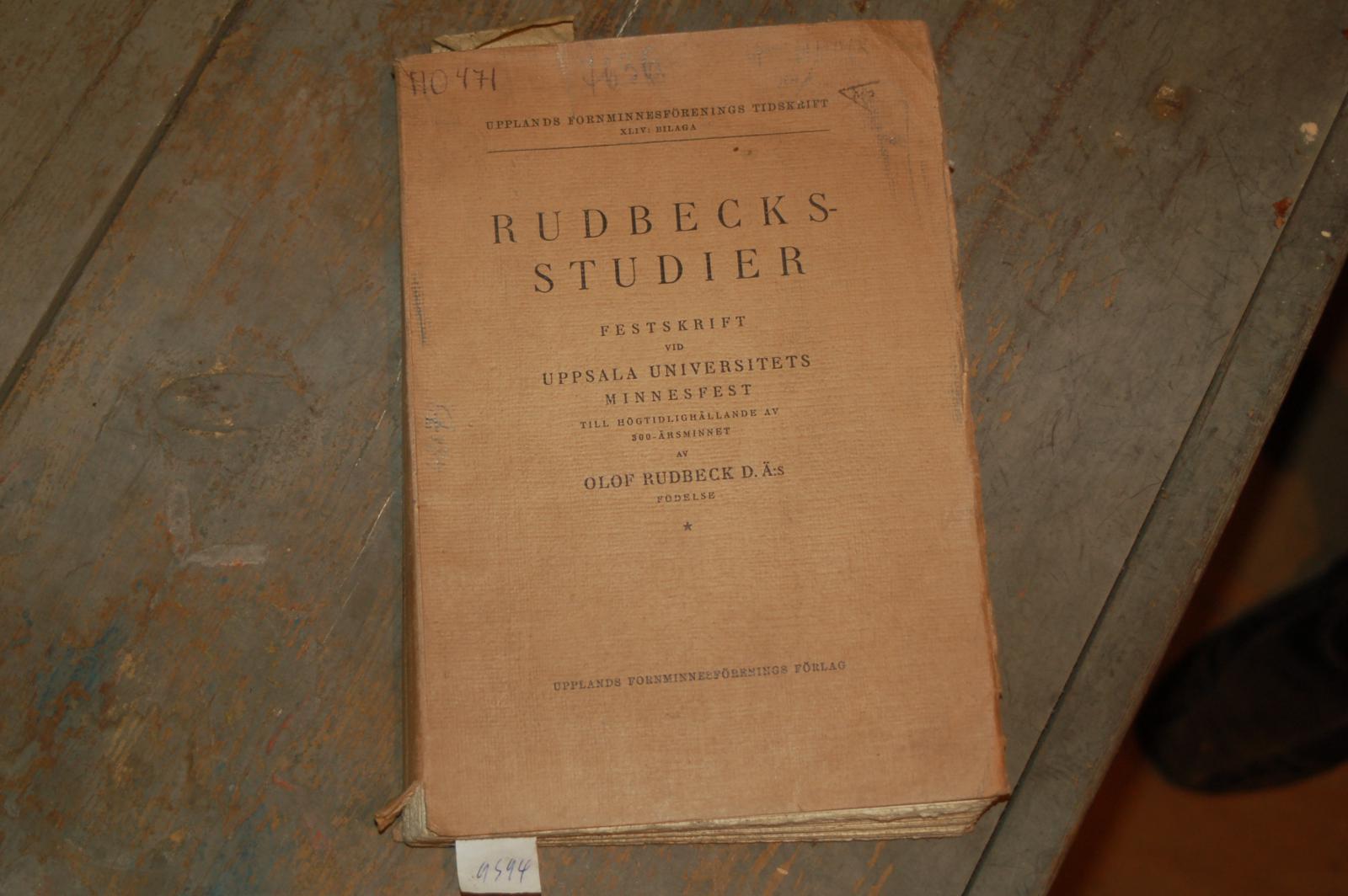 Rudbeck Olof  Rudbecks Studier Festskrift vid Uppsala Universitets Minnesfest 