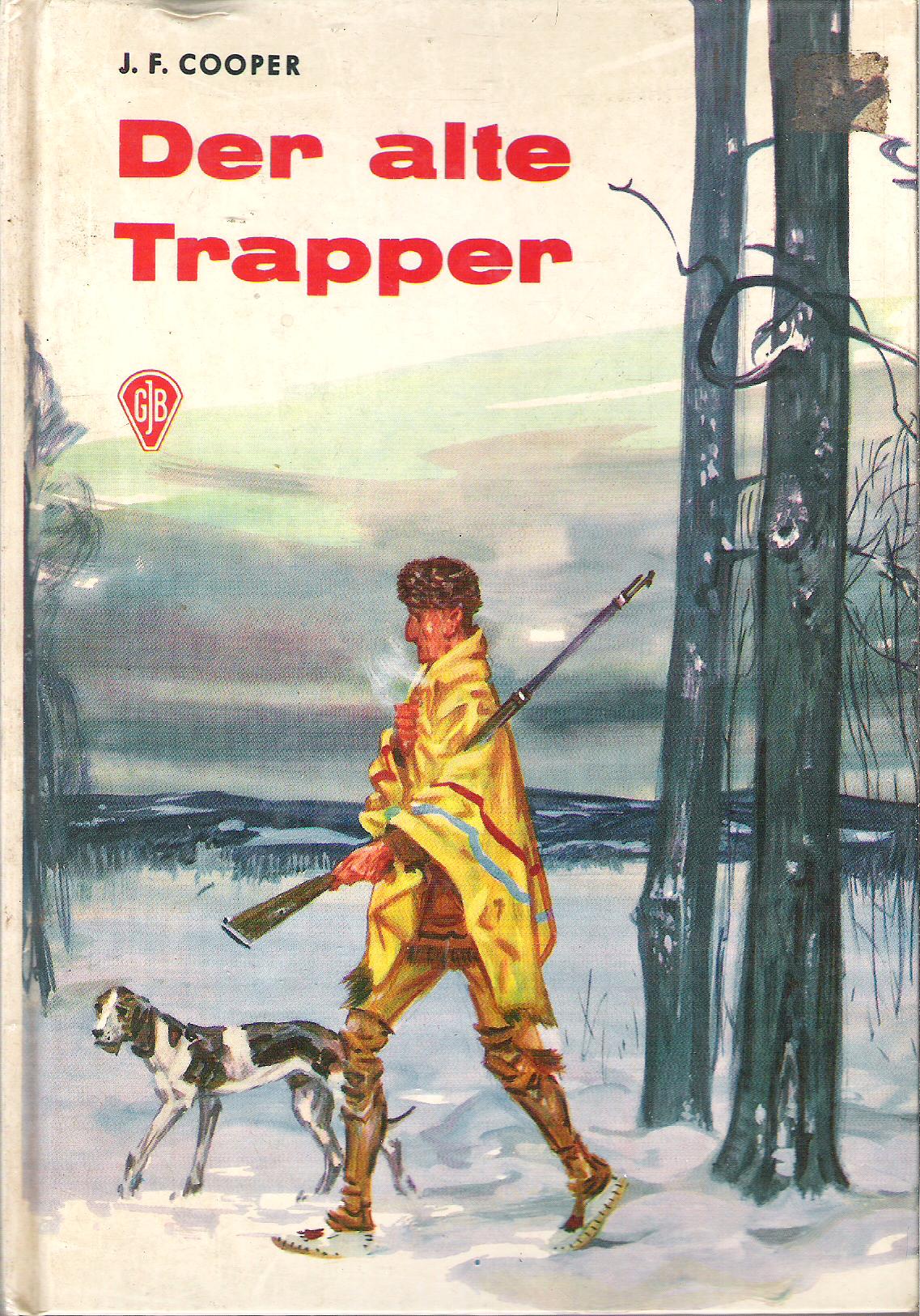 J F Cooper  Der Alte Trapper 