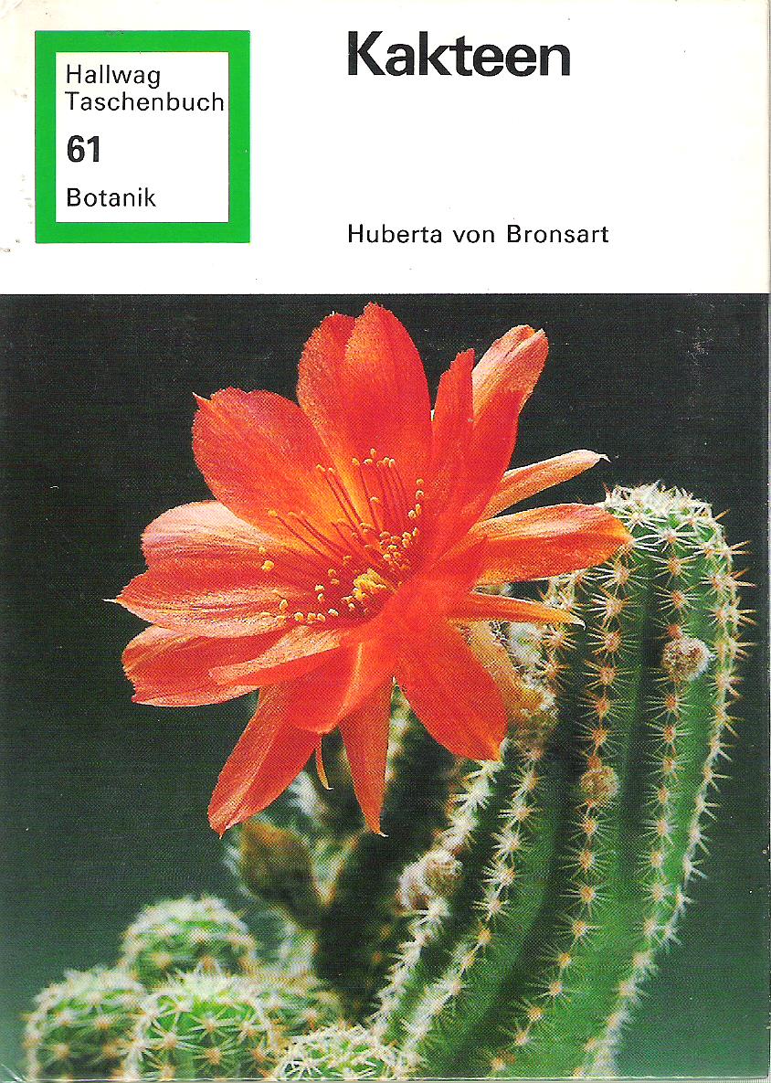 Huberta Von Bronsart  Kakteen. Hallwag Taschenbuch 61. Botanik 